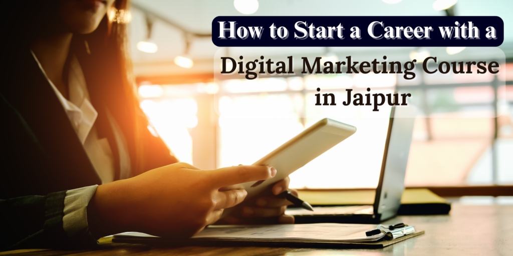 Digital Marketing Course in Jaipur