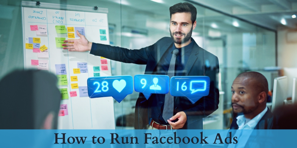 How to Run Facebook Ads