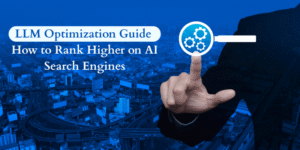 LLM Optimization Guide: How to Rank Higher on AI Search Engines